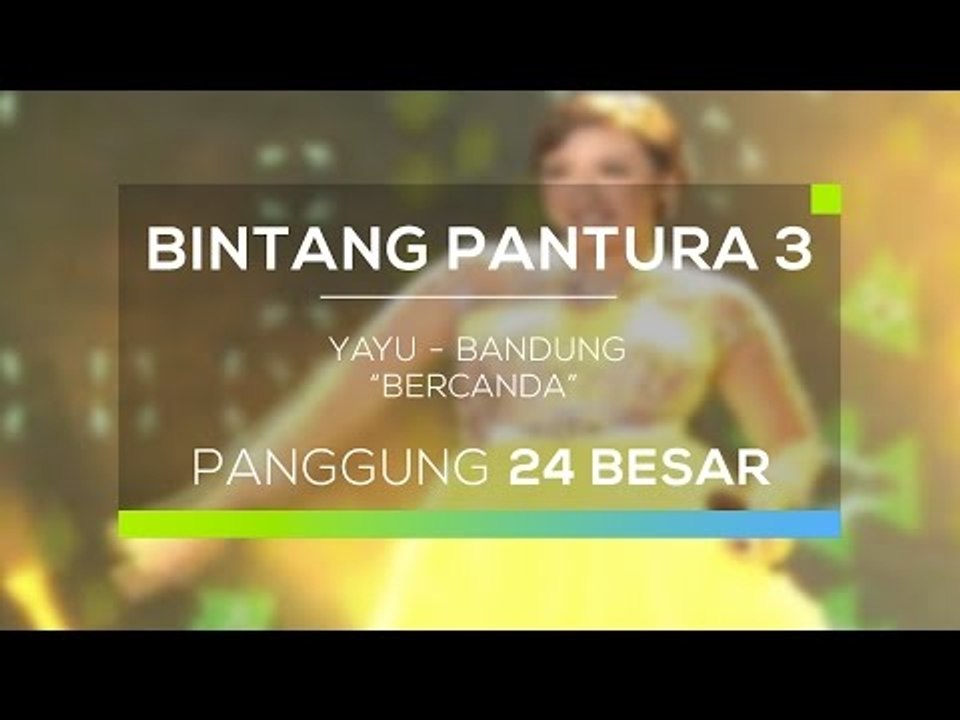 Yayu, Bandung - Bercanda (Bintang Pantura 3)
