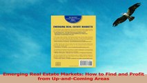 Emerging Real Estate Markets How to Find and Profit from UpandComing Areas