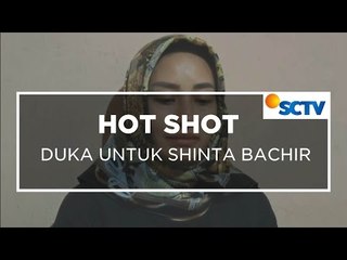 Duka Untuk Shinta Bachir - Hot shot - 14/11/15