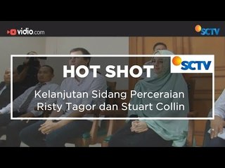 Kelanjutan Sidang Perceraian Risty Tagor dan Stuart Collin - Hot Shot 20/11/15
