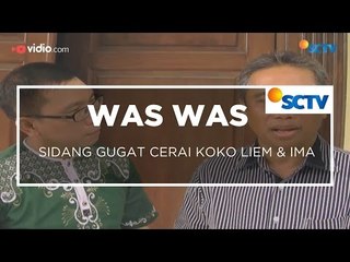 Sidang Gugat Cerai Koko Liem & Ima - Was Was 09/12/15