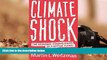 Best Price Climate Shock: The Economic Consequences of a Hotter Planet Gernot Wagner For Kindle