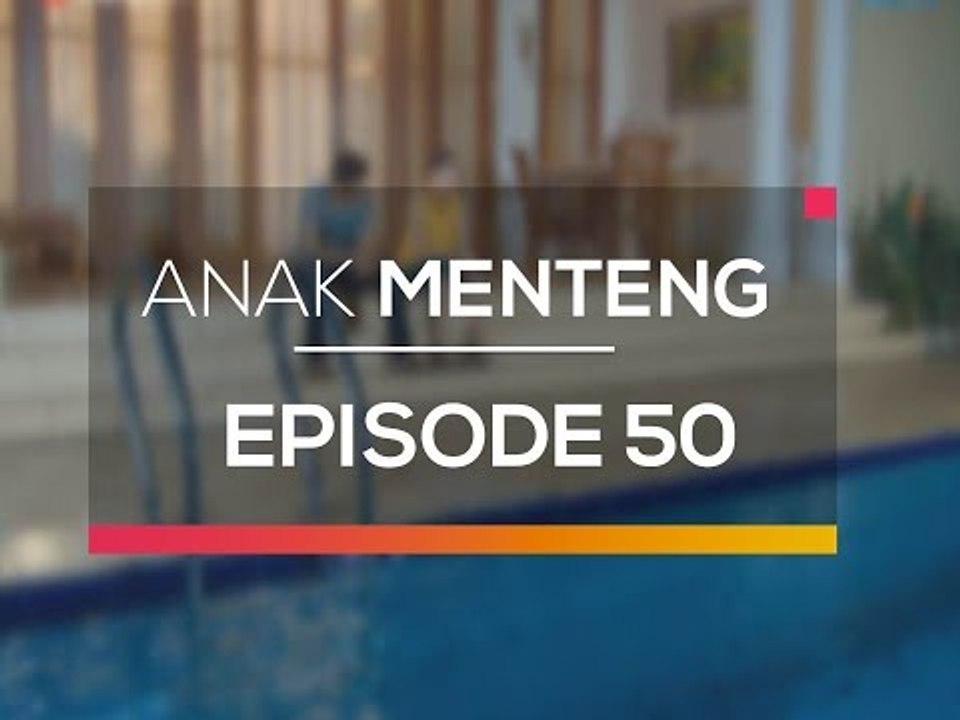 Anak Menteng - Episode 50-51
