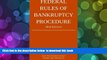 FREE [DOWNLOAD]  Federal Rules of Bankruptcy Procedure; 2016 Edition READ ONLINE