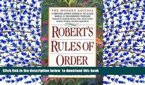 READ book  Robert s Rules of Order: A Simplified, Updated Version of the Classic Manual of