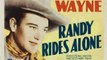 Randy Rides Alone (1934) John Wayne, Alberta Vaughn, George 'Gabby' Hayes.  Western