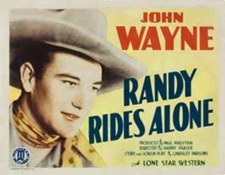 Randy Rides Alone (1934) John Wayne, Alberta Vaughn, George 'Gabby' Hayes.  Western