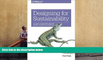 Pre Order Designing for Sustainability: A Guide to Building Greener Digital Products and Services