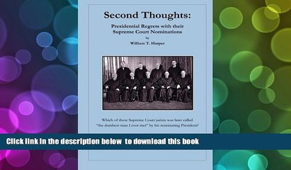 READ book  Second Thoughts: Presidential Regrets with their Supreme Court Nominations  BOOK