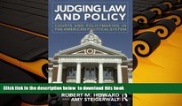 READ book  Judging Law and Policy: Courts and Policymaking in the American Political System  FREE