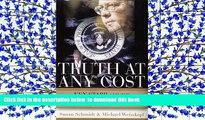 EBOOK ONLINE  Truth at Any Cost: Ken Starr and the Unmaking of Bill Clinton  BOOK ONLINE