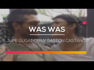 Jupe Gugat Cerai Gaston Castano - Was Was