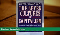Pre Order The Seven Cultures of Capitalism: Value Systems for Creating Wealth in Britain, the