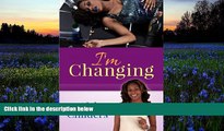 Buy Aisha Childers I m Changing Full Book Download