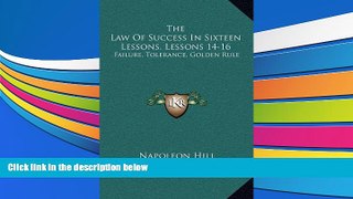 Buy Napoleon Hill The Law Of Success In Sixteen Lessons, Lessons 14-16: Failure, Tolerance, Golden