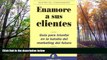 Read Online Enamore a Sus Clientes/what Clients Love (Spanish Edition) Harry Beckwith Full Book