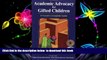 BEST PDF  Academic Advocacy for Gifted Children: A Parent s Complete Guide TRIAL EBOOK