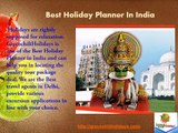 Best Holiday Packages by  Best Holiday Planner In India