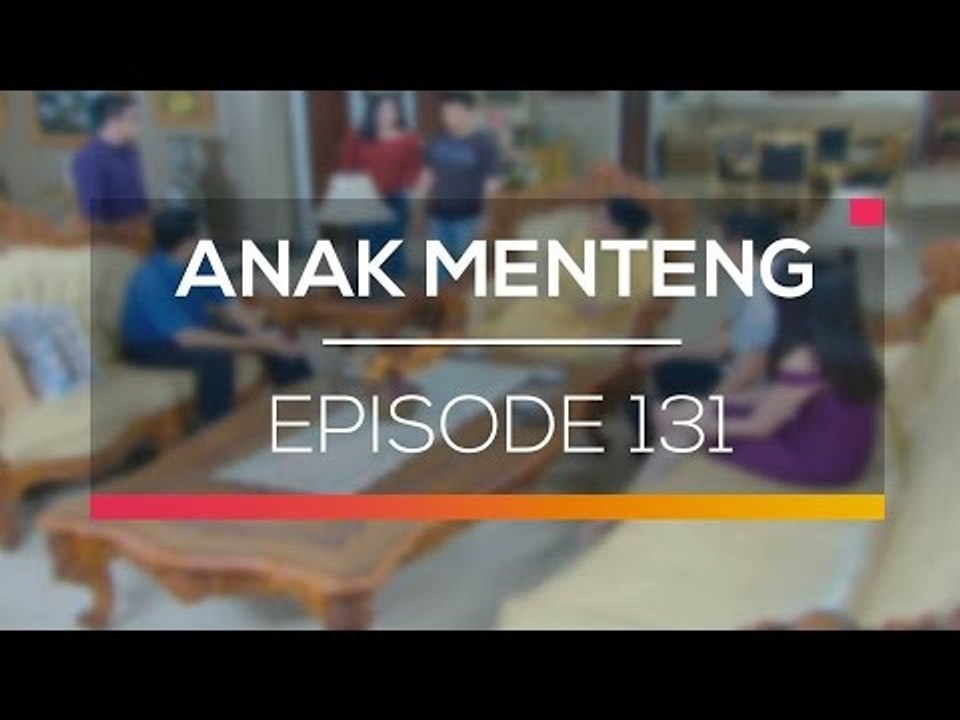 Anak Menteng - Episode 131
