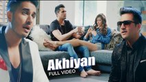 Akhiyan (Full Video) Falak Shabir ft Arjun | New Punjabi Song 2016 HD