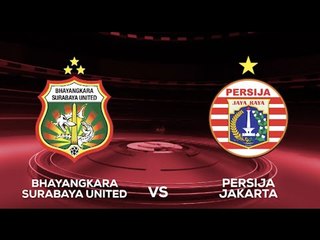 Bhayangkara Surabaya United vs Persija Jakarta - 30 Juli di SCTV (TSC 2016)