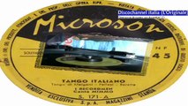 Tango Italiano/Lui Andava A Cavallo - I Recordmen 19xx (Facciate:2)