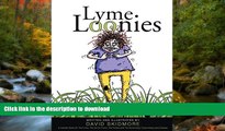 EBOOK ONLINE Lyme Loonies READ EBOOK