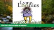EBOOK ONLINE Lyme Loonies READ EBOOK