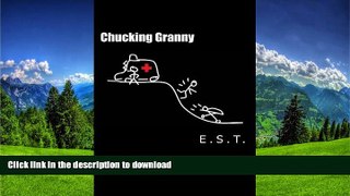 EBOOK ONLINE Chucking Granny PREMIUM BOOK ONLINE