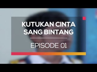 Kutukan Cinta Sang Bintang - Episode 01