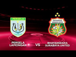 Persela Lamongan vs Bhayangkara Surabaya United, 19 Agustus Hanya di SCTV (TSC 2016)