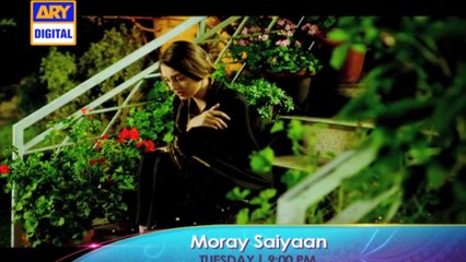 'Moray Saiyaan' Tonight at 9:00 pm Only On Ary Digital