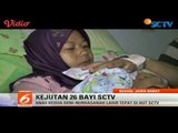 Liputan 26 Kejutan Bayi SCTV - Dua Hari Menunggu, Bayi Lahir Tepat di HUT SCTV