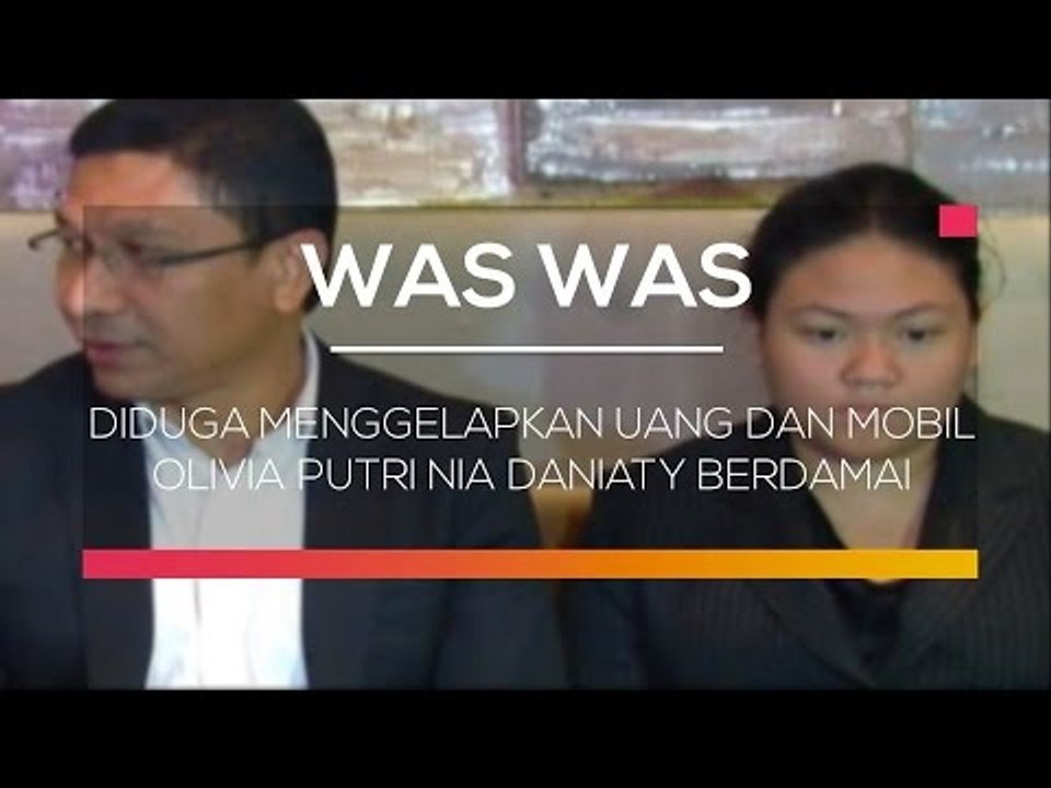 Diduga Menggelapkan Uang dan Mobil Olivia Putri Nia Daniaty Berdamai - Was Was