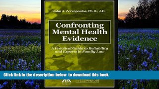 READ book  Confronting Mental Health Evidence: A Practical Guide to Reliability and Experts in