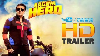 AA GAYA HERO - Official Trailer (2017) - Theatrical Movie Trailer | Govinda, Ashutosh Rana