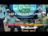 Kata Ustadz Solmed  - Bumbu Bumbu Rumah Tangga