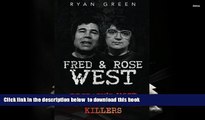 READ book  Fred   Rose West: Britain s Most Infamous Killer Couples (True Crime, Serial Killers,