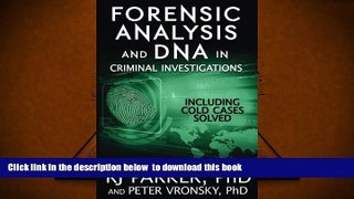 EBOOK ONLINE  Forensic Analysis and DNA in Criminal Investigations: Including Solved Cold Cases