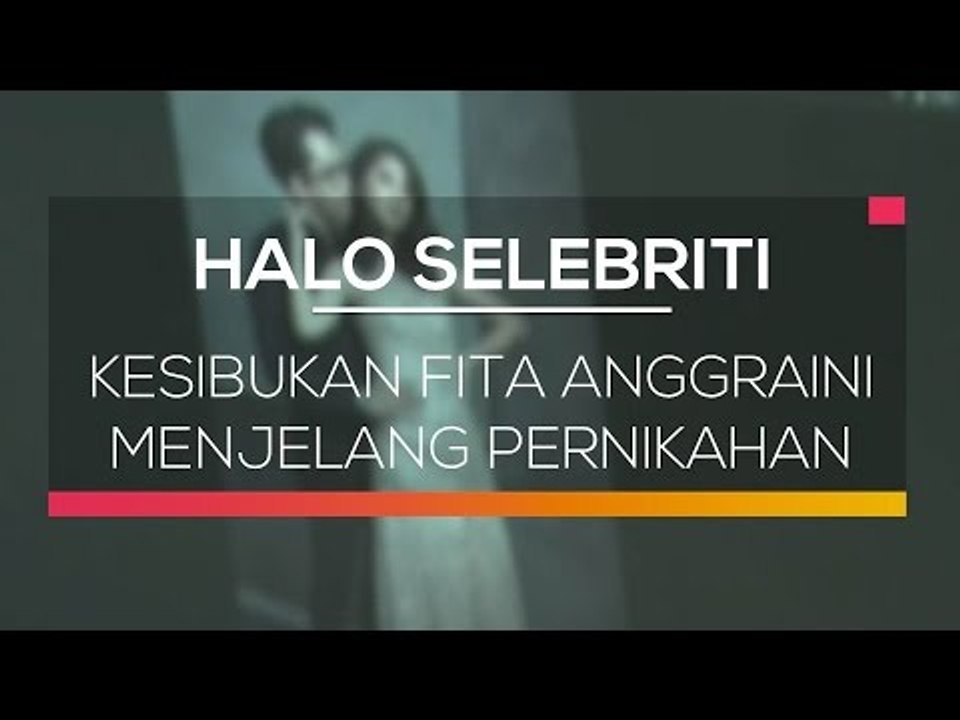 Kesibukan Fita Anggraini Menjelang Pernikahan - Halo Selebriti