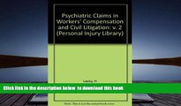 READ book  Psychiatric Claims in Workers  Compensation and Civil Litigation (Personal Injury