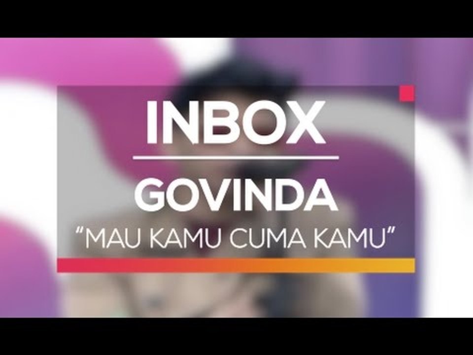 Govinda - Mau Kamu Cuma Kamu (Live on Inbox)