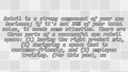 Maximize Your Spa Retail Space