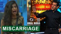 Priyanka Jagga Suffered A MISCARRIAGE Inside Bigg Boss 10 House