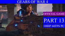 GEARS OF WAR 4 Walkthrough Gameplay Part 13 - Convergence (PC)