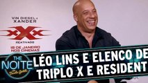 Léo Lins entrevista elenco do novo Triplo X e Resident Evil 6