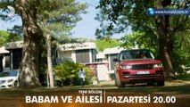 Babam ve Ailesi - 4 Bölüm Fragmani