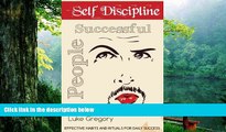 PDF  Self Discipline Of Successful People: Self-Discipline and Habits for Daily Success Luke