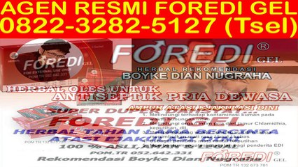 0822-3282-5127 (Tsel), Distributor Foredi Kediri