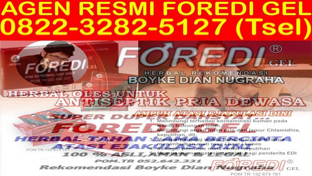 0822-3282-5127 (Tsel), Distributor Foredi Kediri